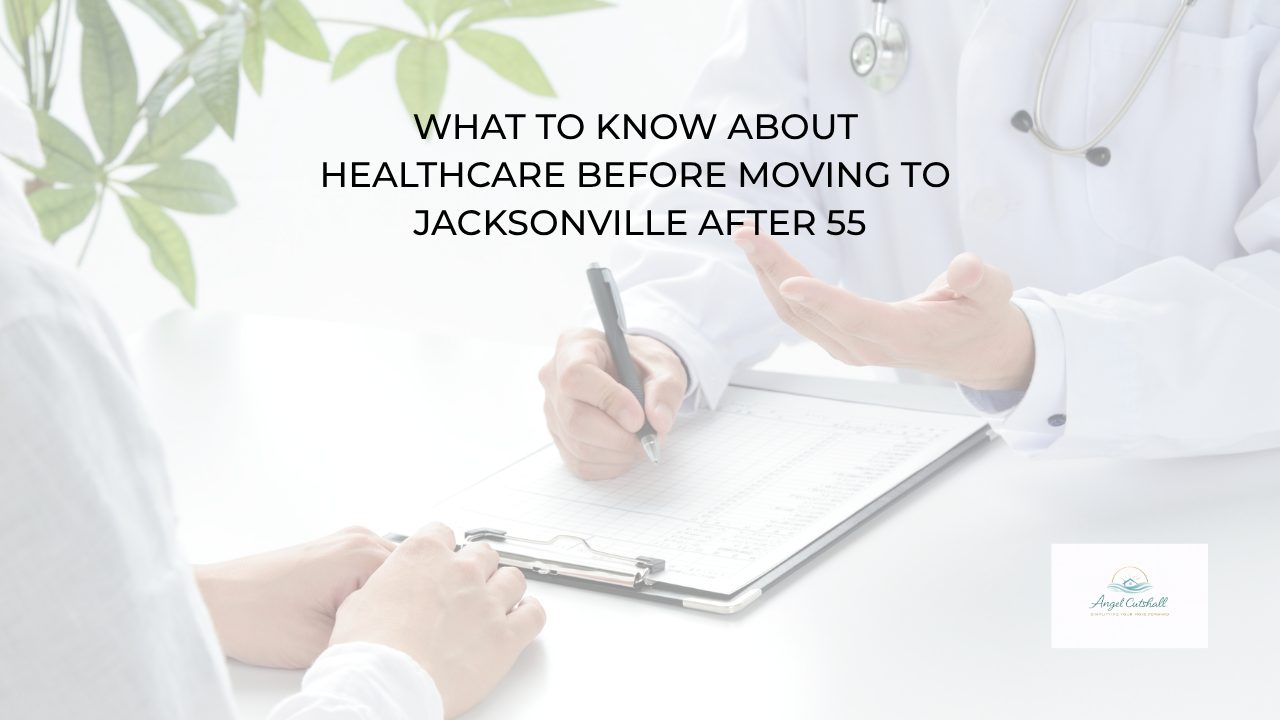 Healthcare in Jacksonville FL for retirees including Mayo Clinic and hospital access after 55