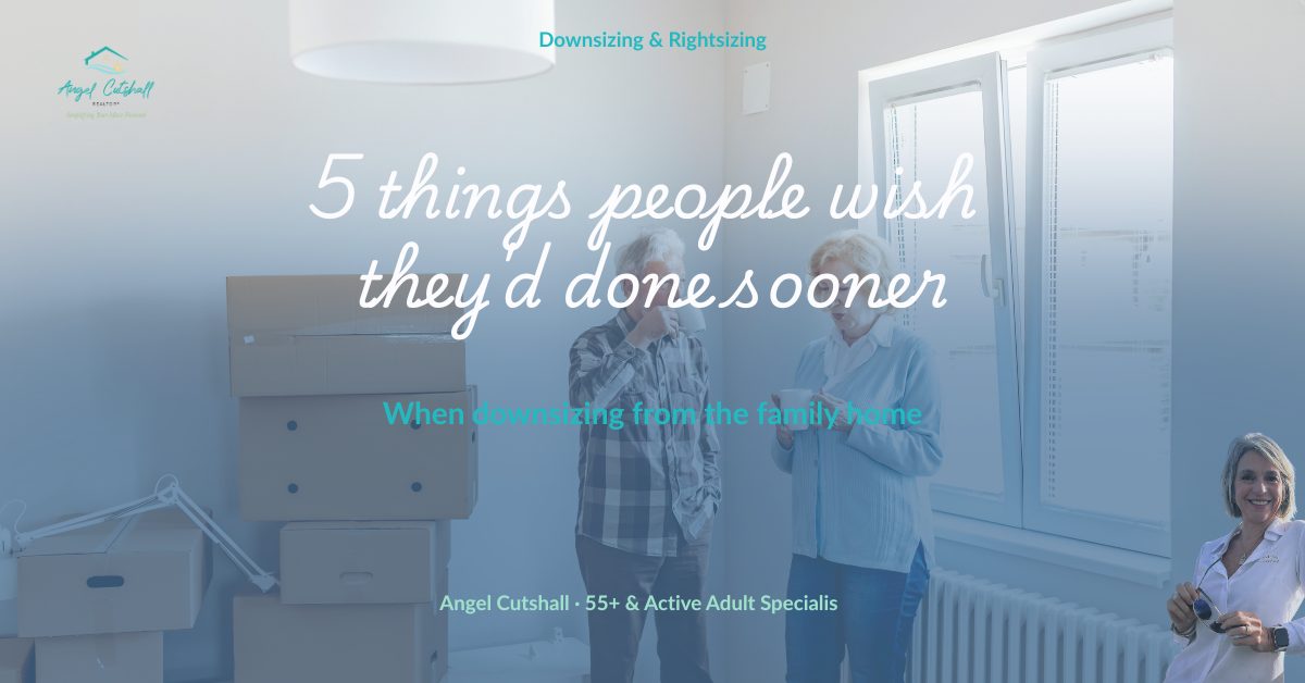 A warm photo of a couple in a family home with the headline "5 things people wish they'd done sooner" — a downsizing guide for 55+ homeowners by Angel Cutshall, Northeast Florida real estate specialist.